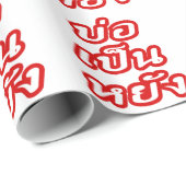 Het is OK ♦ Bor Pen Yang in Thai Isaan Dialect ♦ Cadeaupapier (Rol Hoek)