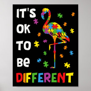 Het is ok om anders te zijn Flamingo Autisme Bewus Poster