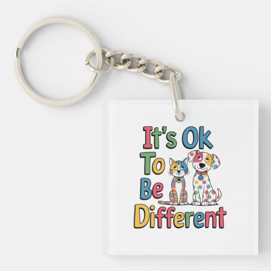 Het is ok om anders te zijn sleutelhanger (voorkant)