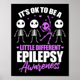 Het Is Ok Om Een Beetje Anders Te Zijn Epilepsie B Poster