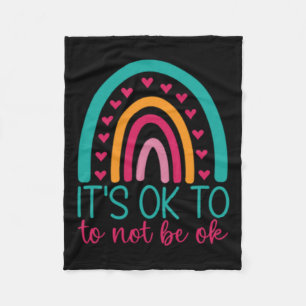 Het is OK om niet OK te zijn - Geestelijke gezondh Fleece Deken