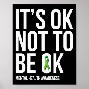 Het is OK om niet OK te zijn - Geestelijke gezondh Poster
