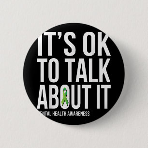 Het is OK om te praten over IT Mental Health Aware Ronde Button 5,7 Cm