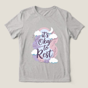 Het is OK om te rusten - Self-Care Mental Health T Tri-Blend Shirt