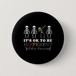 Het is OK om verschillende autisme bewustzijn dabb Ronde Button 5,7 Cm