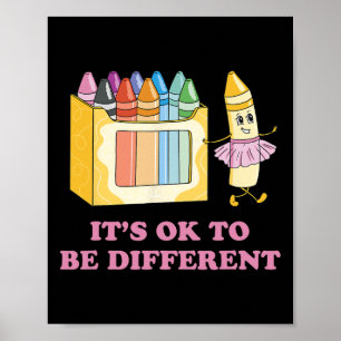 Het is OK om verschillende kleurpotloden te zijn A Poster