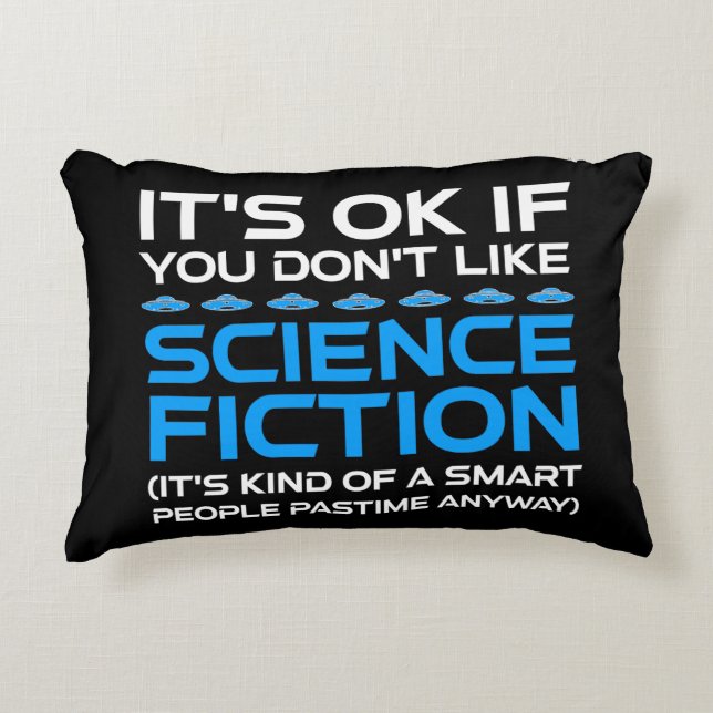 Het is oké als je niet van sciencefiction houdt accent kussen (Voorkant)