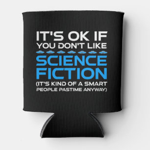 Het is oké als je niet van sciencefiction houdt blikjeskoeler