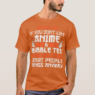Het is oké dat je niet animeert en thee Anime Merc T-shirt