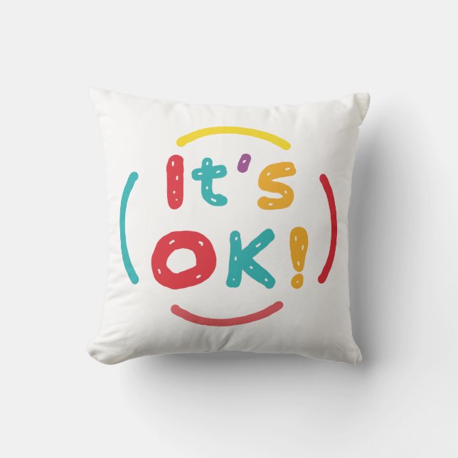 Het is oké! kussen (Voorkant)