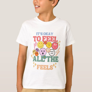 Het is oké ,om alle gevoelens te voelen, geestelij t-shirt