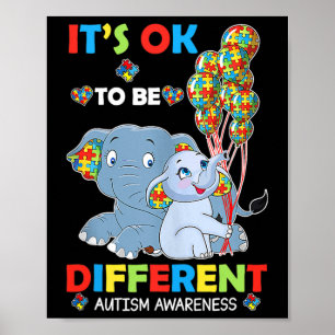 Het is oké om een andere acceptatie van Autisme te Poster