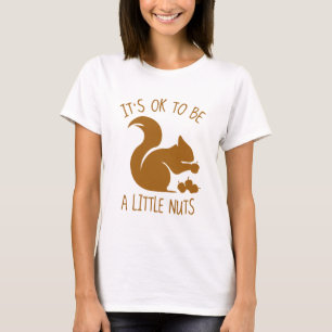 Het is oké om een beetje te zijn. t-shirt