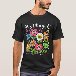 Het Is Oké Om Fouten Te Maken Wees Verschillend Me T-shirt