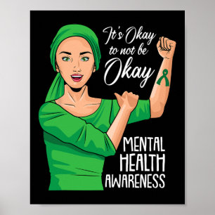 Het is oké om geen goede geestelijke gezondheid te poster