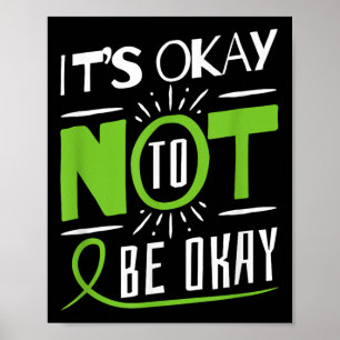 Het is oké om geen goede geestelijke gezondheid te poster