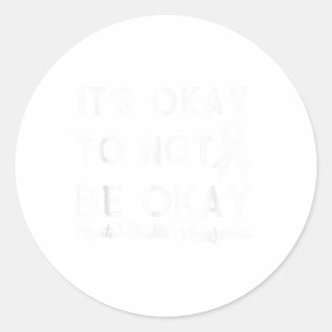 Het is oké om geen goede Shirt te zijn. Ronde Sticker