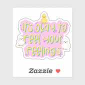 Het is oké om je gevoelens te voelen - Schattigee Sticker (Vel)