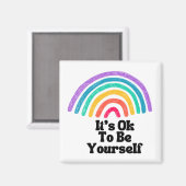 Het is oké om jezelf te zijn magneet (Voorkant / Achterkant)