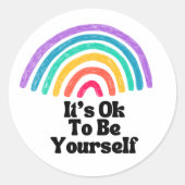 Het is oké om jezelf te zijn ronde sticker (Voorkant)