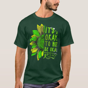 Het is oké om niet alleen de gezondheid van de zon t-shirt