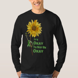 Het is oké om niet alleen de gezondheid van de zon t-shirt