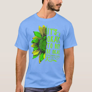 Het is oké om niet alleen de gezondheid van de zon t-shirt