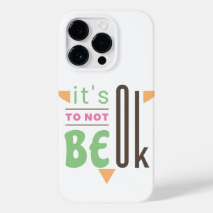 Het is oké om niet in orde te zijn. Case-Mate iPhone 14 pro hoesje