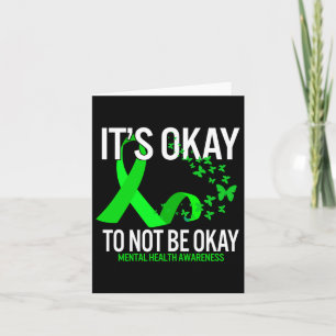 Het is oké om niet oké Butterfly Mental Health Aw Kaart