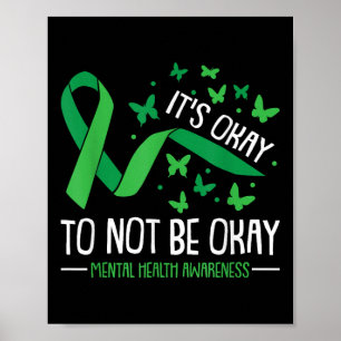 Het Is Oké Om Niet Oké Te Zijn Mentale Gezondheid Poster