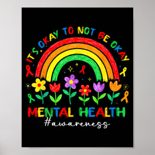 Het is oké om niet oké te zijn Mentale Gezondheid  Poster