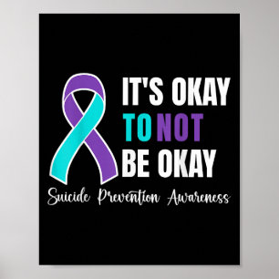 Het is oké om niet oké te zijn Zelfmoordpreventie Poster