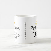 "Het is oké om niet perfect te zijn." (Koreaans Ha Koffiemok (Center)