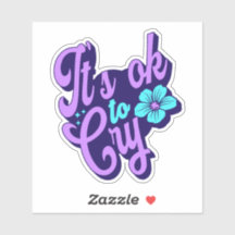 Het is oké om Sticker te huilen