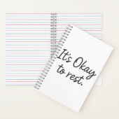 Het is oké om te rusten - zelfreflectie dagboek notitieboek (Binnen)