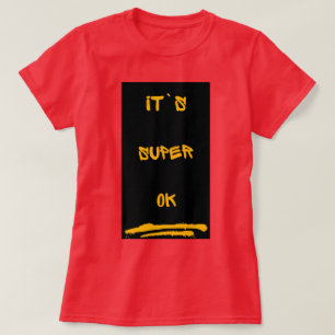Het is oké t-shirt