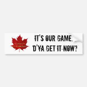 Het is ons spel...Canada Hockey/Red Maple Leaf Bumpersticker