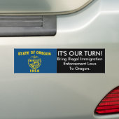 HET IS ONZE TURN, Oregon Bumpersticker (Op auto)