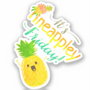 Het is Pineappley Vrijdag - Punny Garden Sticker