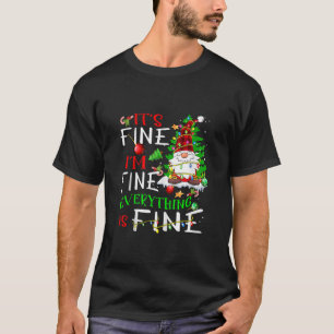 Het is prima, alles is prima gnoom Christus T-shirt