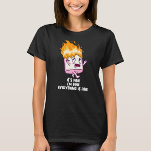 Het is prima dat alles goed is op brand Mars. T-shirt