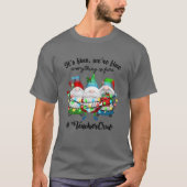 Het is prima dat alles goed is... t-shirt (Voorkant)