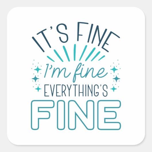 Het is prima dat ik een boete heb vierkante sticker (Voorkant)