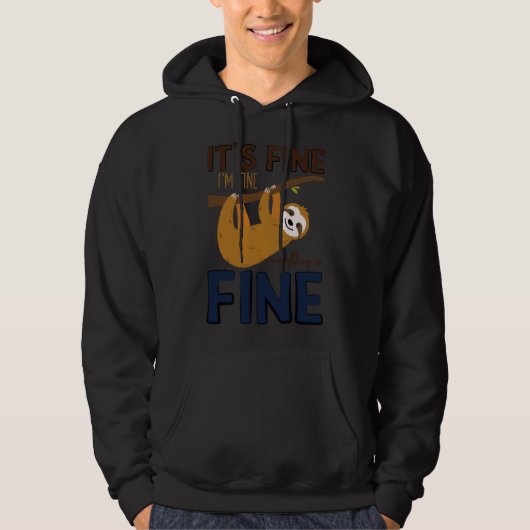 Het is prima ik ben prima alles is prima grappig S Hoodie (Voorkant)