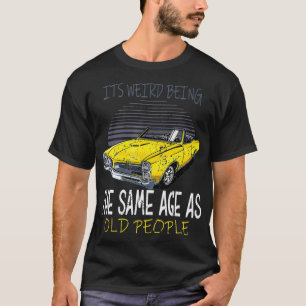 Het is raar om dezelfde leeftijd te hebben met oud t-shirt