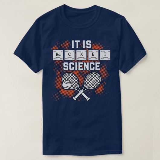 Het is Racket Science Funny Tennis Player Periodic T-shirt (Design voorkant)