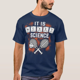 Het is Racket Science Funny Tennis Player Periodic T-shirt