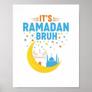 Het is Ramadan Bruh Moslim Ramadan Mubarak Eid Man Poster