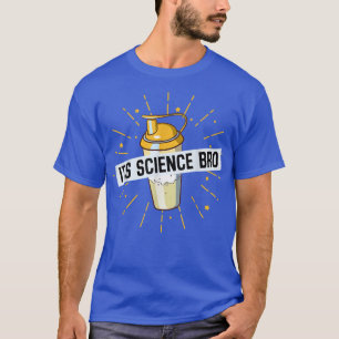 Het is science bro, gym, werk grappig uit t-shirt