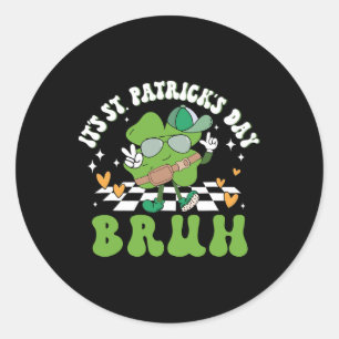 Het is St. Patrick's Dag Bruh Grappige Meme Bro Gr Ronde Sticker
